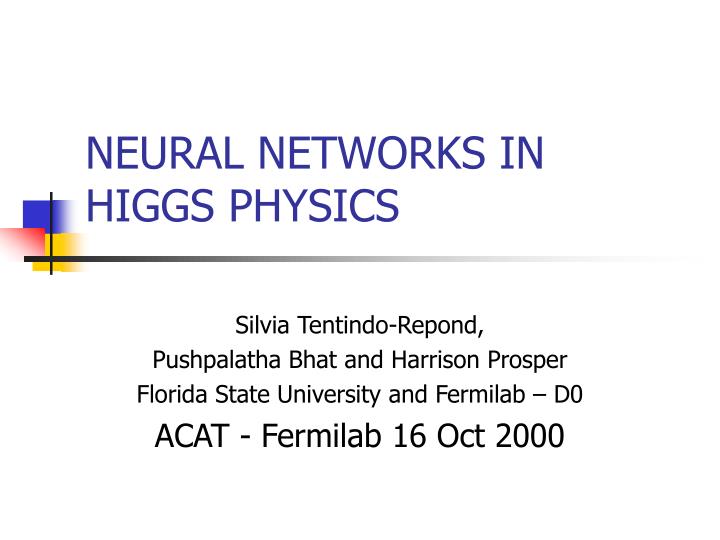 neural networks in higgs physics