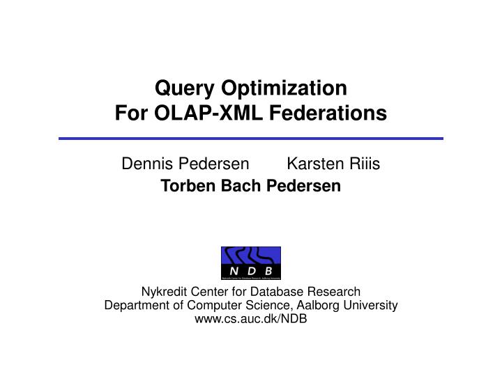 query optimization for olap xml federations