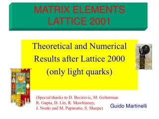 MATRIX ELEMENTS LATTICE 2001