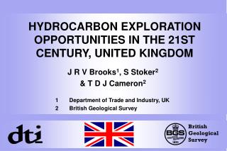 HYDROCARBON EXPLORATION OPPORTUNITIES IN THE 21ST CENTURY, UNITED KINGDOM