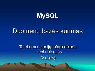 mysql duomen baz s k rimas