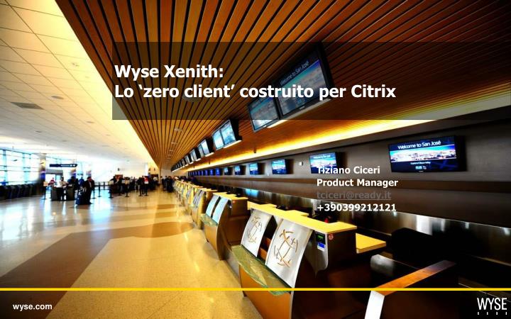 wyse xenith lo zero client costruito per citrix