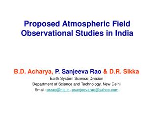 Proposed Atmospheric Field Observational Studies in India