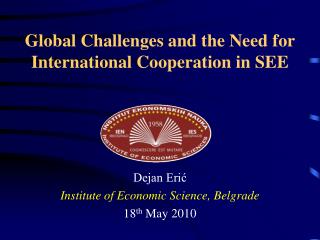 Global Challenges and the Need for International Cooperation in SEE