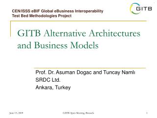 GITB Alternative Architectures and Business Models