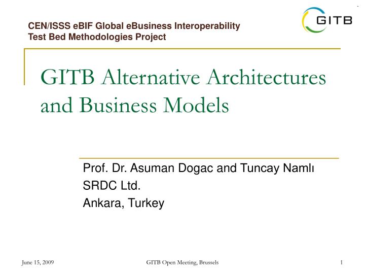 gitb alternative architectures and business models