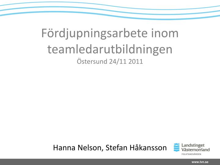 f rdjupningsarbete inom teamledarutbildningen stersund 24 11 2011