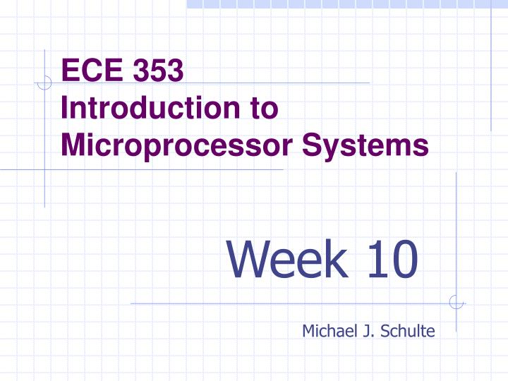 ece 353 introduction to microprocessor systems