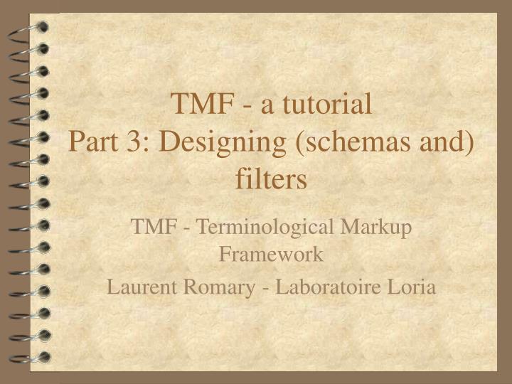 tmf a tutorial part 3 designing schemas and filters