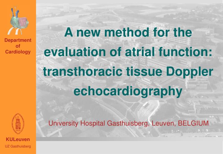 a new method for the evaluation of atrial function transthoracic tissue doppler echocardiography