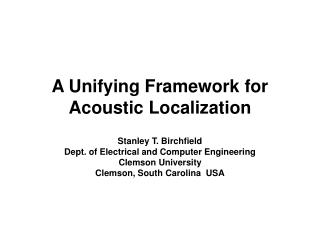 A Unifying Framework for Acoustic Localization