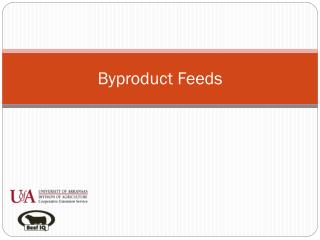 Byproduct Feeds