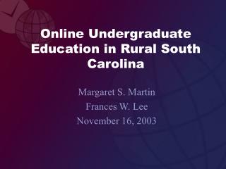 Online Undergraduate Education in Rural South Carolina