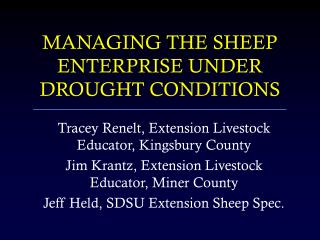MANAGING THE SHEEP ENTERPRISE UNDER DROUGHT CONDITIONS