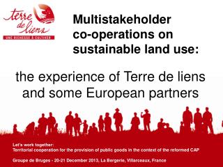 the experience of Terre de liens and some European partners