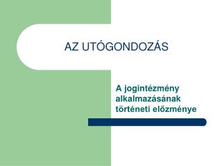 az ut gondoz s