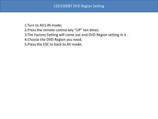 CED1500BT DVD Region Setting