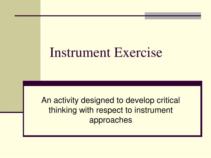 instrument exercise