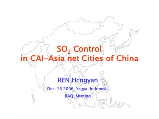 SO 2 Control in CAI-Asia net Cities of China