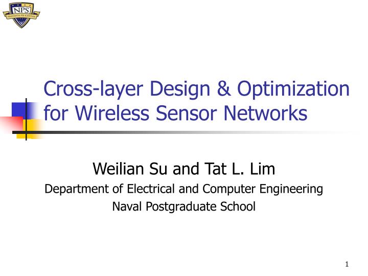 cross layer design optimization for wireless sensor networks