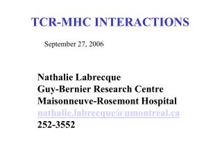 TCR-MHC INTERACTIONS