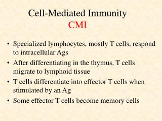 Cell-Mediated Immunity CMI