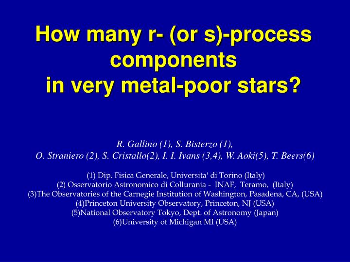 how many r or s process components in very metal poor stars