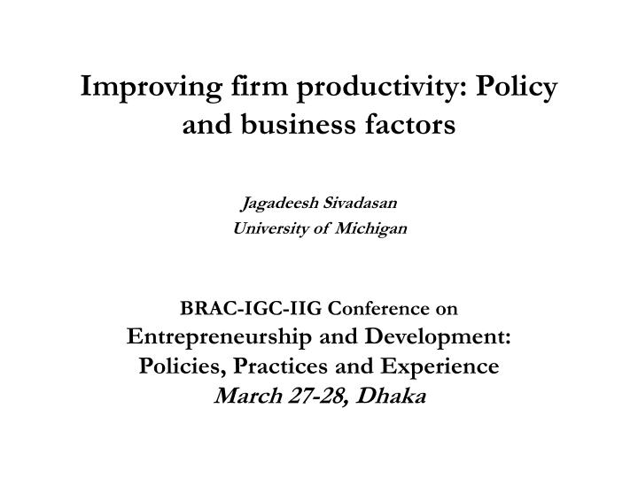 improving firm productivity policy and business factors