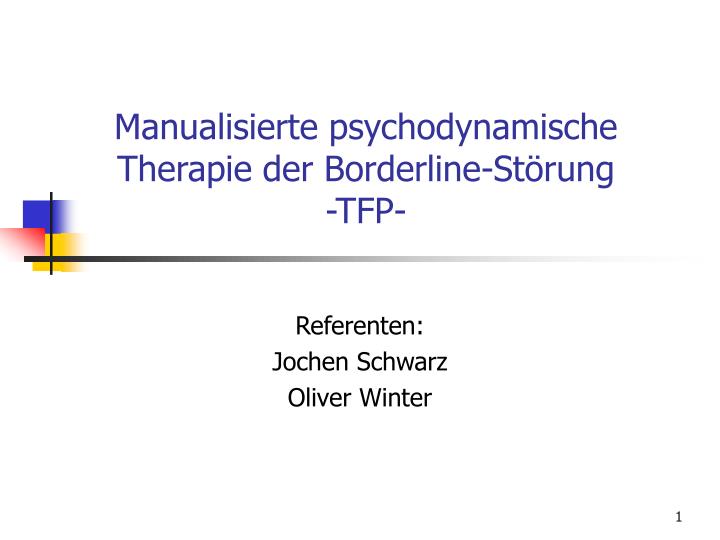 manualisierte psychodynamische therapie der borderline st rung tfp