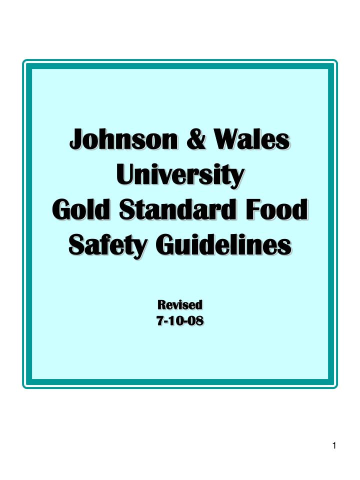 johnson wales university gold standard food safety guidelines revised 7 10 08