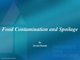 Food Contamination and Spoilage
