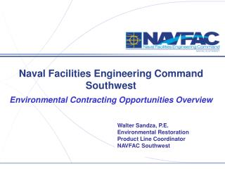 Naval Facilities Engineering Command Southwest Environmental Contracting Opportunities Overview
