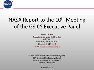 NASA Report to the 10 th Meeting of the GSICS Executive Panel