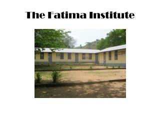 The Fatima Institute