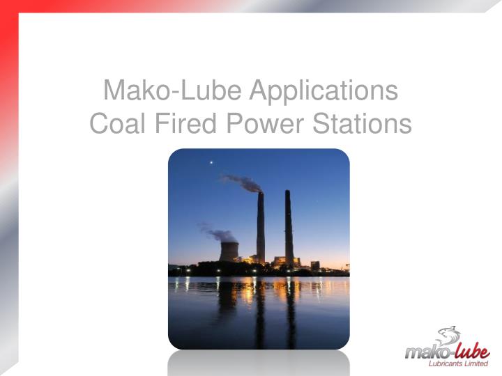 mako lube applications coal fired power stations