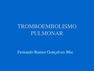 tromboembolismo pulmonar