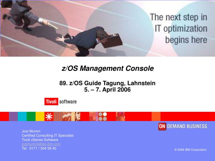 z os management console 89 z os guide tagung lahnstein 5 7 april 2006