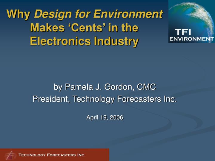 why design for environment makes cents in the electronics industry
