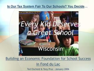 Every Kid Deserves a Great School Wisconsin