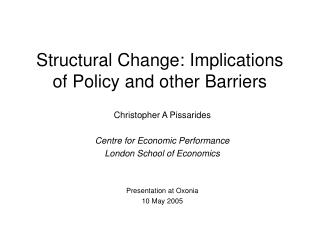 Structural Change: Implications of Policy and other Barriers