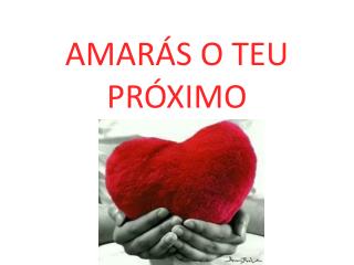 amar s o teu pr ximo