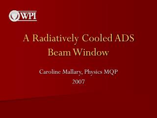 A Radiatively Cooled ADS Beam Window