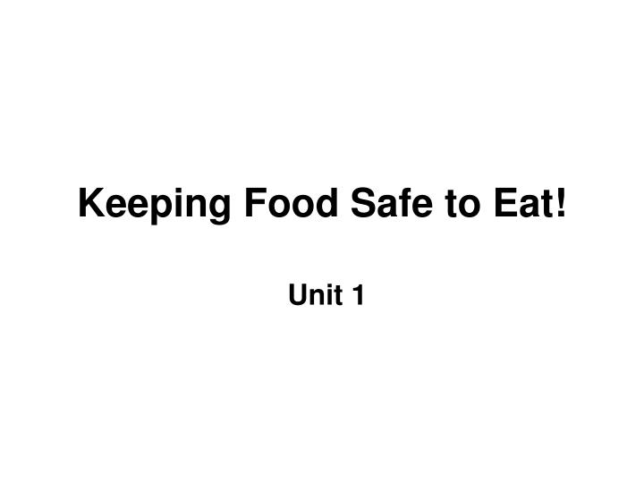 keeping food safe to eat