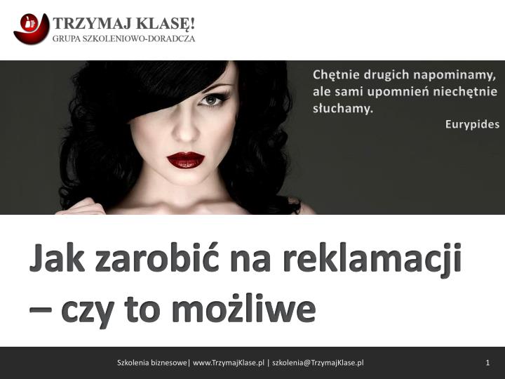 jak zarobi na reklamacji czy to mo liwe