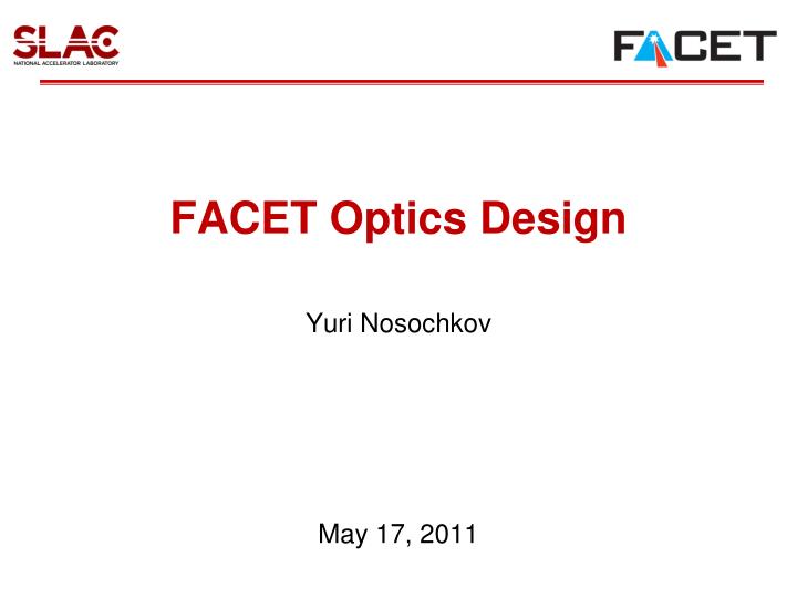 facet optics design