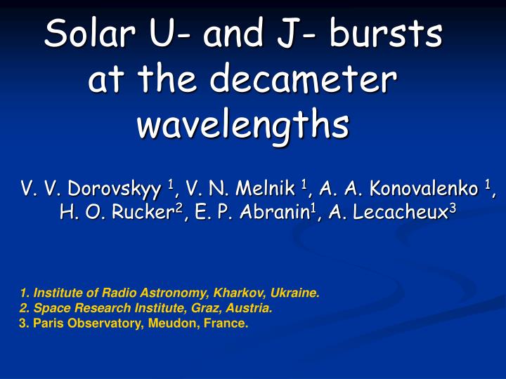 solar u and j bursts at the decameter wavelengths