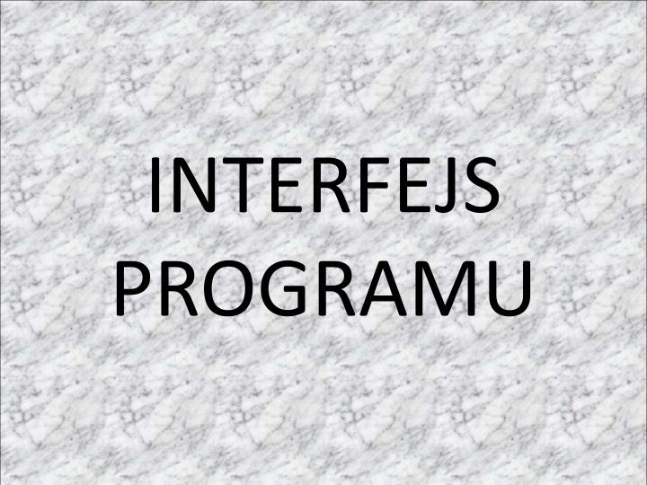 interfejs programu