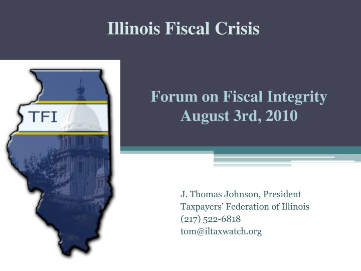 forum on fiscal integrity august 3rd 2010