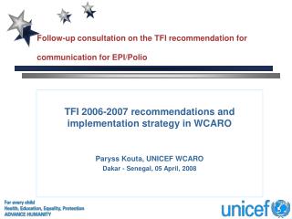 Follow-up consultation on the TFI recommendation for communication for EPI/Polio