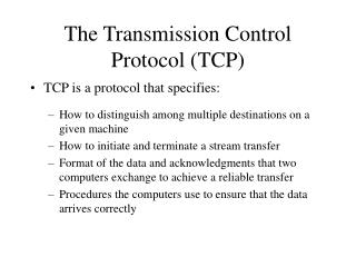 The Transmission Control Protocol (TCP)